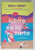 IUBIRE CA LA CARTE , roman de EMILY HENRY , 2023