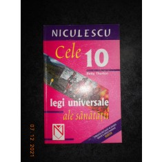 BETTY THORTON - CELE 10 LEGI UNIVERSALE ALE SANATATII