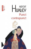 Punct contrapunct - Aldous Huxley