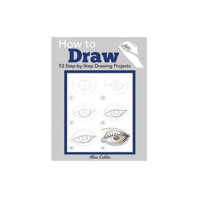 How to Draw: 53 Step-by-Step Drawing Projects foto