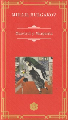 Maestrul şi Margarita - Mihail Bulgakov - RAO - 2021 foto