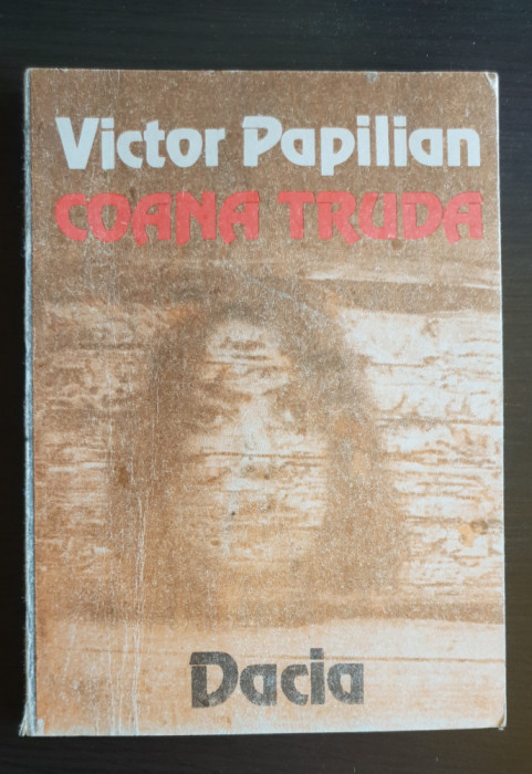 Coana Truda - Victor Papilian