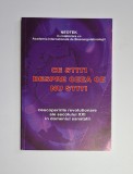 Ce stiti despre ceea ce nu stiti &ndash; Neotek, Academia Internationala de Bioenergetehnologii, 2013, Stare Foarte Buna