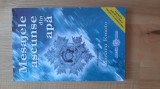 Masaru Emoto - Mesajele ascunse din apa ( 2006 )
