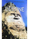 Adonis Cezar Mihalache - Destine (semnata) (Editia: 2002)