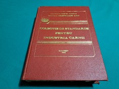 COLEC?IE DE STANDARDE PENTRU INDUSTRIA CARNII *CONSERVE, PREPARATE CARNE/1985 *D foto