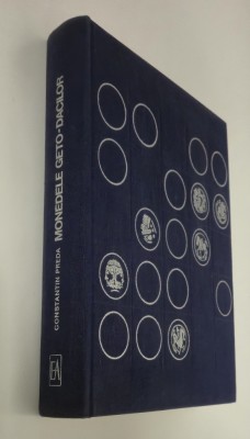 Carte numismatica 1973 Constantin Preda Monedele Geto Dacilor foto