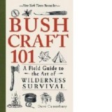 Bushcraft 101 - Dave Canterbury