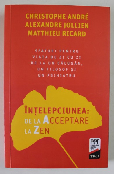 INTELEPCIUNEA : DE LA ACCEPTARE LA ZEN de CHRISTOPHE ANDRE ...MATTHIEU ...