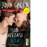 Sub aceeasi stea - John Green