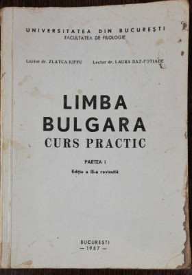 LIMBA BULGARA -CURS PRACTIC- ZLATCA IUFFU /LAURA BAZ-FOTIADE foto