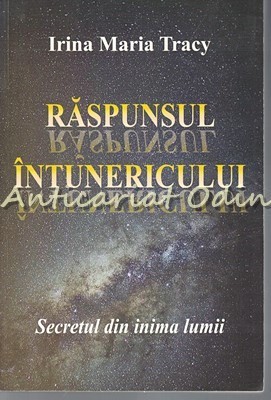 Raspunsul Intunericului - Irina Maria Tracy foto