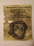 Mircea D. Matei; Emil I. Emandi - Habitatul medieval rural din Valea Moldovei și din bazinul Șomuzului Mare