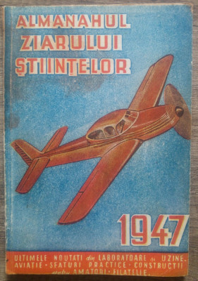 Almanahul Ziarului Stiintelor/ 1947 foto