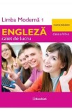 Limba engleza. Limba moderna 1 - Clasa 8 - Caiet de lucru - Claudia Draganoiu