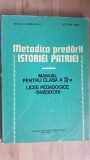 Metodica predarii istorei patriei. Manual pentru clasa 11 licee pedagogice- R.Barbuleanu,V.Radu