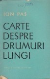 Carte despre drumuri lungi