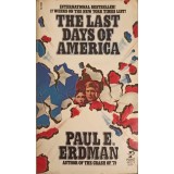 THE LAST DAYS OF AMERICA-PAUL E. ERDMAN-239420