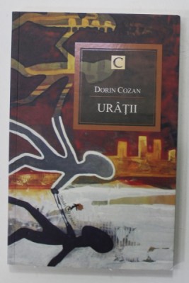 URATII de DORIN COZAN , 2012 foto