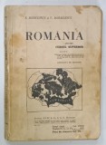 ROMANIA , PENTRU CURSUL SUPERIOR de SIMION MEHEDINTI si V. MIHAILESCU , MANUAL , 1924 , PREZINTA URME DE UZURA SI PETE