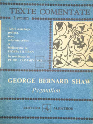 Horia Hulban - George Bernard Shaw - Pygmalion (editia 1990) foto