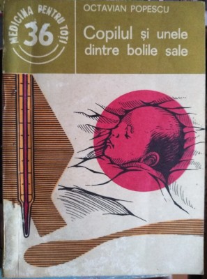 Copilul și unele dintre bolile sale foto