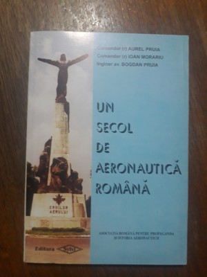 Un secol de aeronautica - Aurel Pruia, aviatie / R2P1F foto
