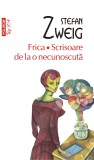 Frica &bull; Scrisoare de la o necunoscuta - Polirom