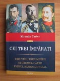 Miranda Carter - Cei trei imparati
