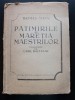 Thomas Mann - Pătimirile și măreția maeștrilor (traducere Camil Baltazar)