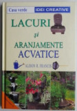 Alison R. Francis - Lacuri și aranjamente acvatice