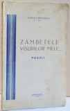 ZAMBETELE VISURILOR MELE ... POEZII , DE MARIN I. PREDESCU , 1939