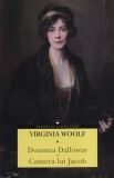 Virginia Woolf - Doamna Dalloway. Camera lui Jacob