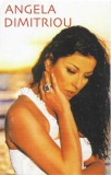 Ά&nu;&tau;&zeta;&epsilon;&lambda;&alpha; &Delta;&eta;&mu;&eta;&tau;&rho;ί&omicron;&upsilon; - Angela Dimitriou, Caseta audio