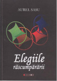 Elegiile răscumpărării - Paperback brosat - Aurel Sasu - Eikon