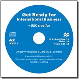 Get Ready For International Business + BEC Practice Class Audio CD | Andrew Vaughan, Dorothy E. Zemach, Macmillan Education