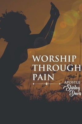 Worship Through Pain foto