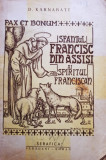 K. Karnabatt - Sfantul Francisc din Assisi si spiritul franciscan