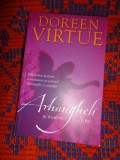 Doreen Virtue - Arhangheli si maestri inaltati / ghid pentru lucrarea si vindecarea cu ajutorul divinitatilor si zeitatilor // 221 pagini
