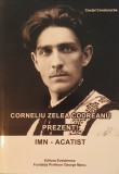 Corneliu Zelea Codreanu, Prezent. Imn Acatist (carte rara, Capitanul, Miscarea Legionara, Legiunea, Legionarii, Arhanghelul Mihail)