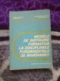 d2 Modele de instruire formativa la disciplinele fundamentale de invatamant