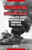 Infernul de pe Frontul de Est: Jurnalele unui Panzerjager German, 1941-1943. Carte de Istorie