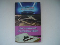 Crime si catastrofe uitate din istoria neagra a Romaniei - Dan-Silviu Boerescu