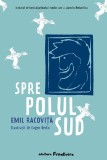Cumpara ieftin Spre Polul Sud , Emil Racovita, Eugen Berlo 1 - Editura Frontiera
