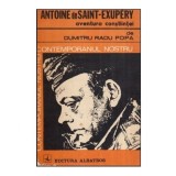 Dumitru Radu Popa - Antoine de Saint-Exupery - aventura constiintei