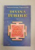 Paramahamsa Yogananda - Divina iubire - volumul 1