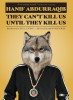 They Can&#039;t Kill Us Until They Kill Us, 2017