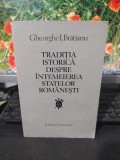 Tradiția istorică despre &icirc;ntemeierea statelor rom&acirc;nești, Gheorghe Brătianu, 126