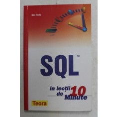 SQL IN LECTII DE 10 MINUTE de BEN FORTA , 2004