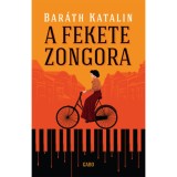 A fekete zongora - Bar&aacute;th Katalin